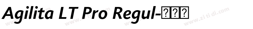 Agilita LT Pro Regul字体转换